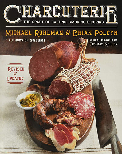 Charcuterie: The Craft of Salting, Smoking, and Curing by Michael Ruhlman and Brian Polcyn