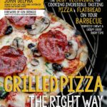 Grilled Pizza the Right Way by John Delpha