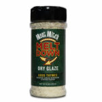 Meat Mitch Meltdown: Good Thymes Dry Glaze