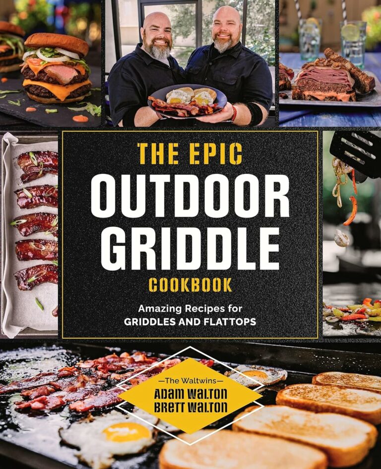 The Epic Outdoor Griddle Cookbook by Adam Walton & Brett Walton